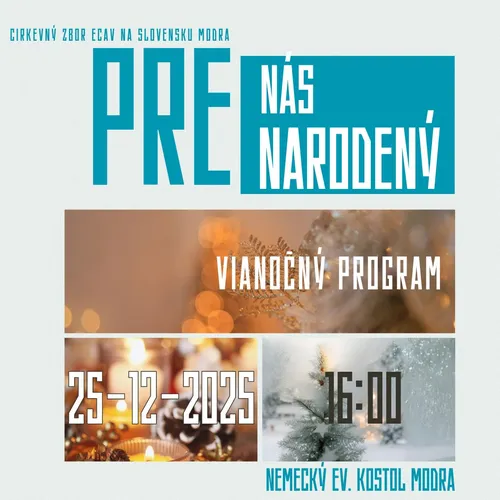 VIANOČNÝ PROGRAM - "PRE NÁS NARODENÝ"