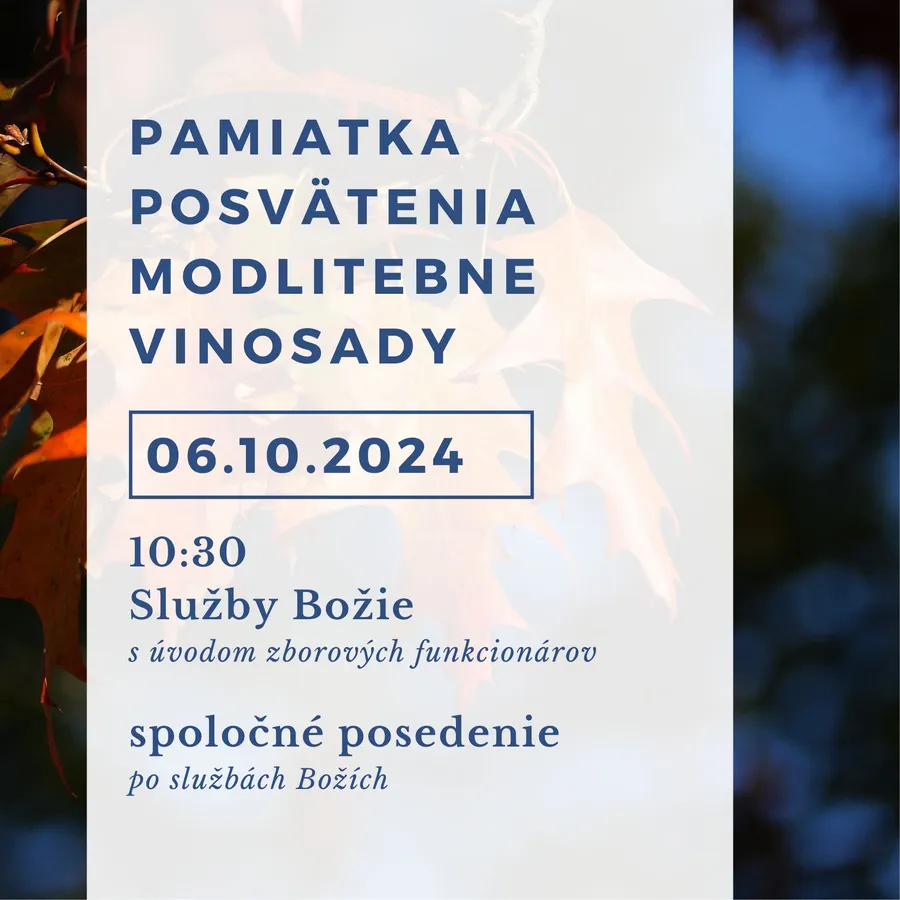 PAMIATKA POSVÄTENIA MODLITBNE VINOSADY